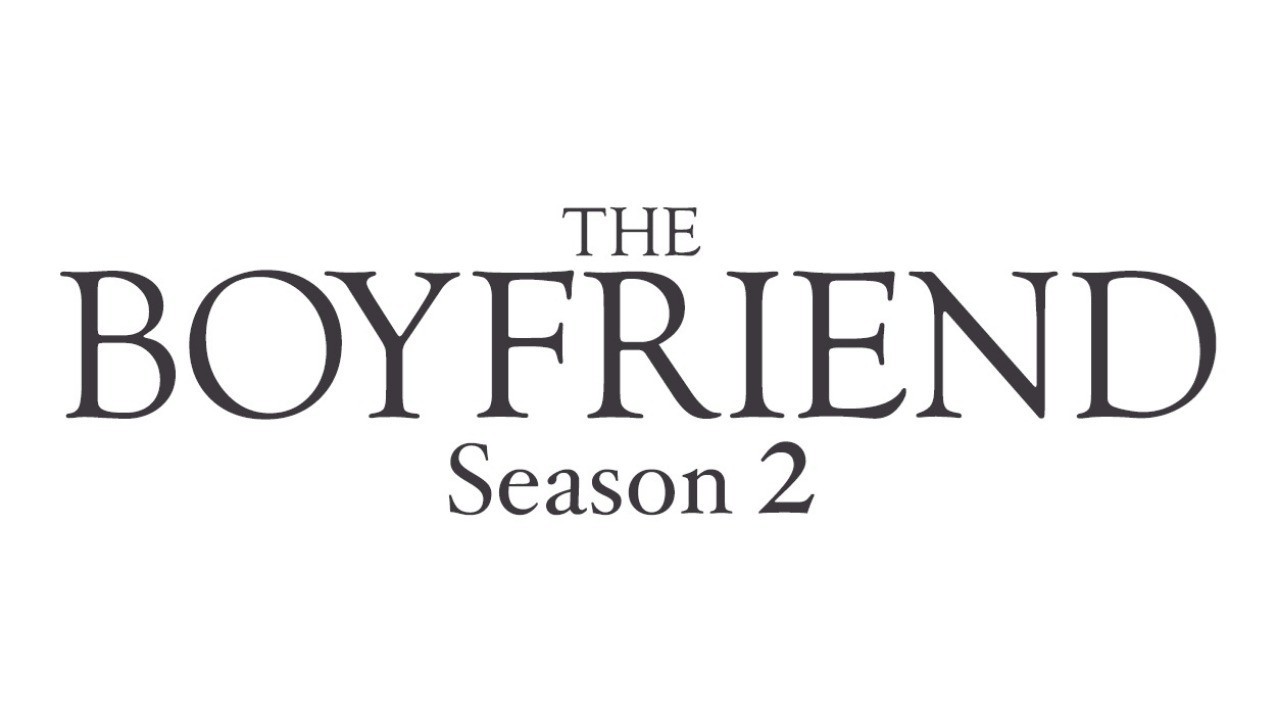 THE BOYFRIEND　Season2/2026年1月